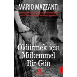 Öldürmek İçin Mükemmel Bir Gün
