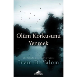 Ölüm Korkusunu Yenmek
