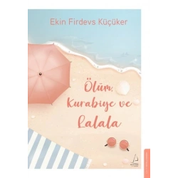 Ölüm, Kurabiye ve Lalala