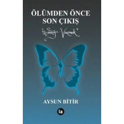 Ölümden Önce Son Çıkış