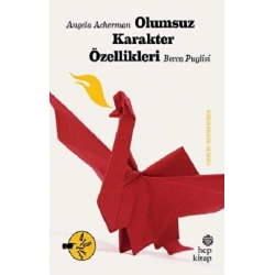 Olumsuz Karakter Özellikleri