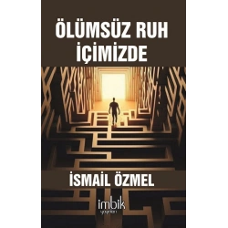 Ölümsüz Ruh İçimizde