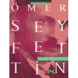Ömer Seyfettin Seçme Hikayeler