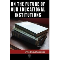 On the Future of our Educational Institutions