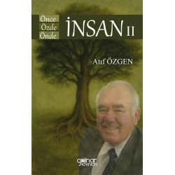 Önce İnsan Özde İnsan Önde İnsan II