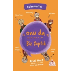 Onu da Biz Yaptık - Bizim Mucitler