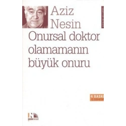 Onursal Doktor Olamamanın Büyük Onuru