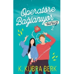 Operatöre  Bağlanıyorsunuz - 2