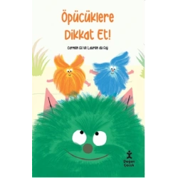 Öpücüklere Dikkat Et