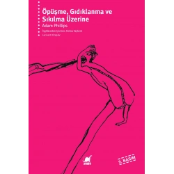Öpüşme, Gıdıklanma ve Sıkılma Üzerine