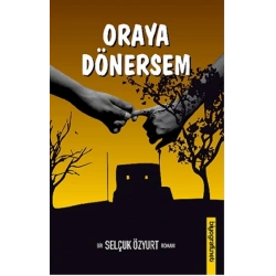 Oraya Dönersem