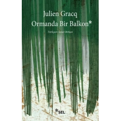 Ormanda Bir Balkon