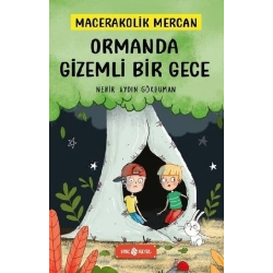 Ormanda Gizemli Bir Gece - Macerakolik Mercan 1(Ciltli)