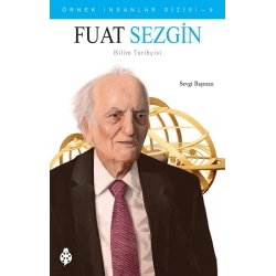 Örnek İnsanlar Dizisi - 9 Fuat Sezgin