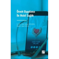 Örnek Uygulama İle Mobil Sağlık