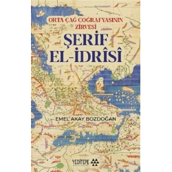 Orta Çağ Coğrafyasının Zirvesi Şerif El-İdrisi