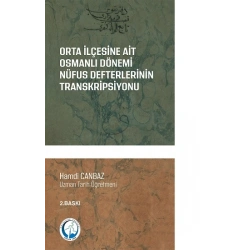 Orta İlçesine Ait Osmanlı Dönemi Nüfus Defterlerinin Transkripsiyonu (1831-1844)