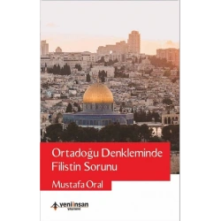 Ortadoğu Denkleminde Filistin Sorunu