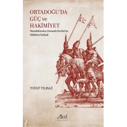 Ortadoğu’da Güç ve Hakimiyet