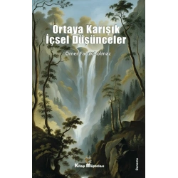 Ortaya Karışık İçsel Düşünceler
