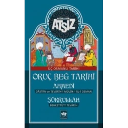 Oruç Beğ Tarihi: Ahmedi-Şükrullah