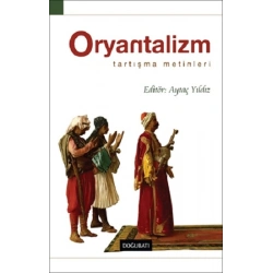 Oryantalizm Tartışma Metinleri