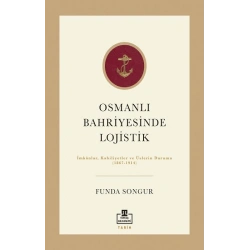 Osmanlı Bahriyesinde Lojistik