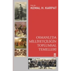 Osmanlıda Milliyetçiliğin Toplumsal Temelleri