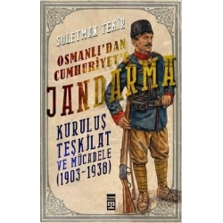 Osmanlıdan Cumhuriyete Jandarma