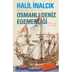 Osmanlı Deniz Egemenliği – Seçme Eserleri - XVIII