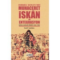 Osmanlı Devletinde Muhaceret İskan ve Entegrasyon