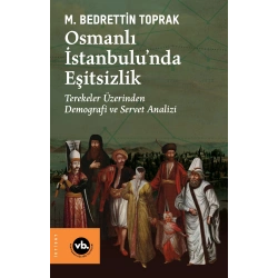 Osmanlı İstanbulu’nda Eşitsizlik