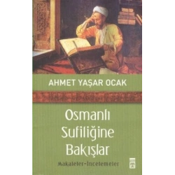 Osmanlı Sufiliğine Bakışlar