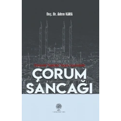 Osmanlı Teşkilat Yapısı İçerisinde Çorum Sancağı