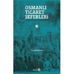 Osmanlı Ticaret Seferleri