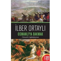 Osmanlıya Bakmak