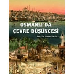 Osmanlıda Çevre Düşüncesi