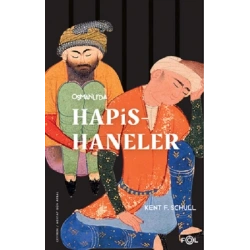 Osmanlı’da Hapishaneler
