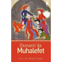 Osmanlı’da Muhalefet