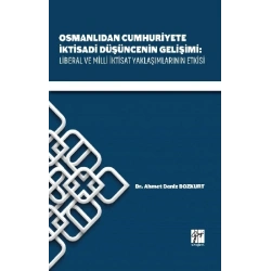 Osmanlıdan Cumhuriyete İktisadi Düşüncenin Gelişimi