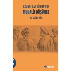 Osmanlılar Dönemi’nde Muhalif Düşünce