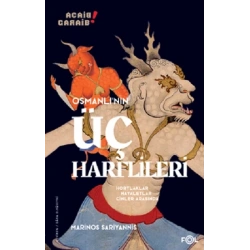 Osmanlı’nın Üç Harflileri