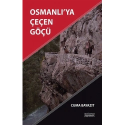 Osmanlı’ya Çeçen Göçü