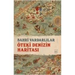 Öteki Denizin Haritası