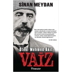 Öteki Mehmed Akif : Vaiz