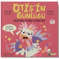 Otiş’in Günlüğü – Doktora Gitmek İstemiyor
