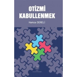 Otizmi Kabullenmek