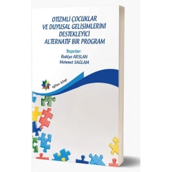 Otizmli Çocuklar Ve Duyusal Gelişimlerini Destekleyici Alternatif Bir Program