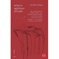 Otların Uğultusu Altında