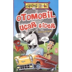 Otomobil Uçar Gider